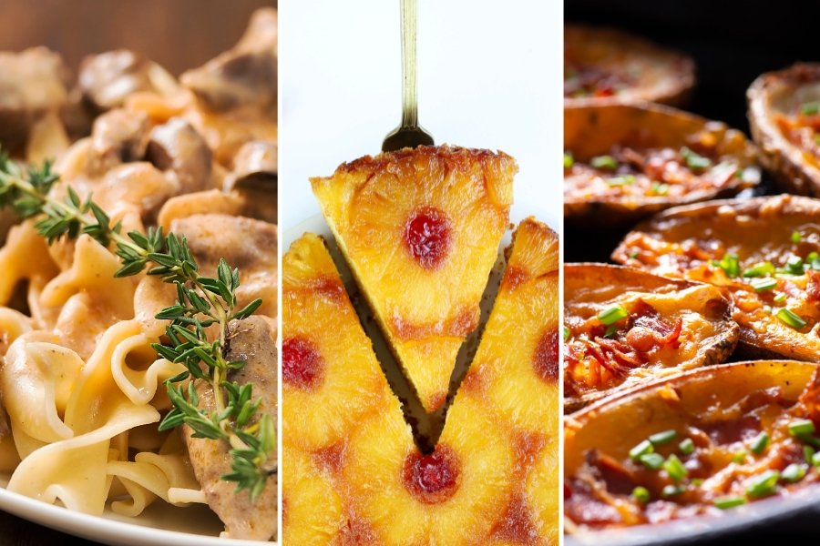 beef stroganoff, pineapple upside down cake, potato skins