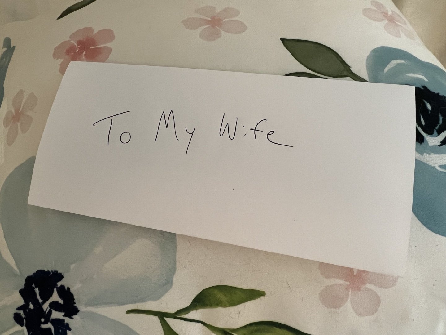 a letter reading "To my wife"