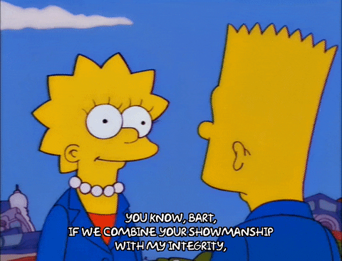 Lisa and Bart Simpson discuss combining showmanship with integrity, outdoors.