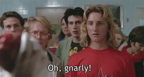 gnarly, gnarly gif, gnarly phrase, saying gnarly, gnarly thrownback