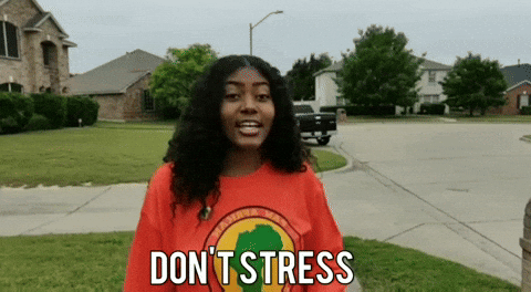 don't stress, no stress, reduce stress, stress, stress gif