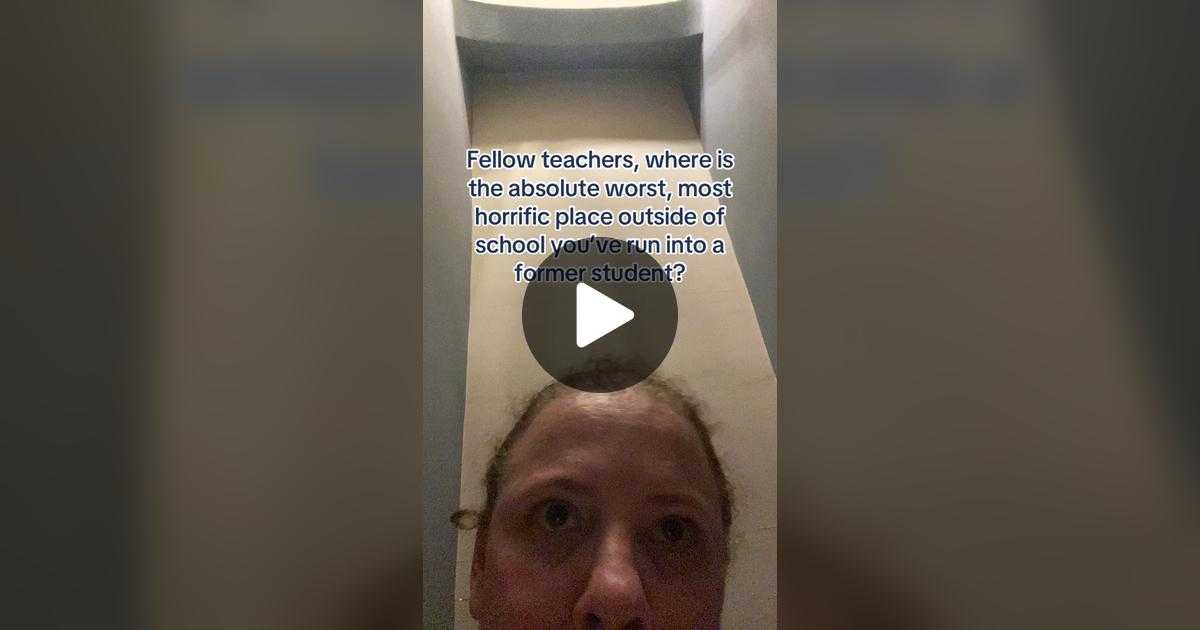 teacher, teacher tiktok, teachers of tiktok, teacher stories, teachers outside school