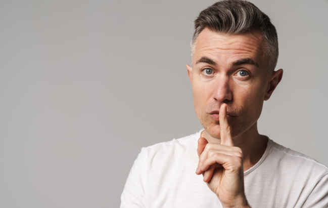 shhh, quiet, zip it, mouth closed, say nothing, be quiet