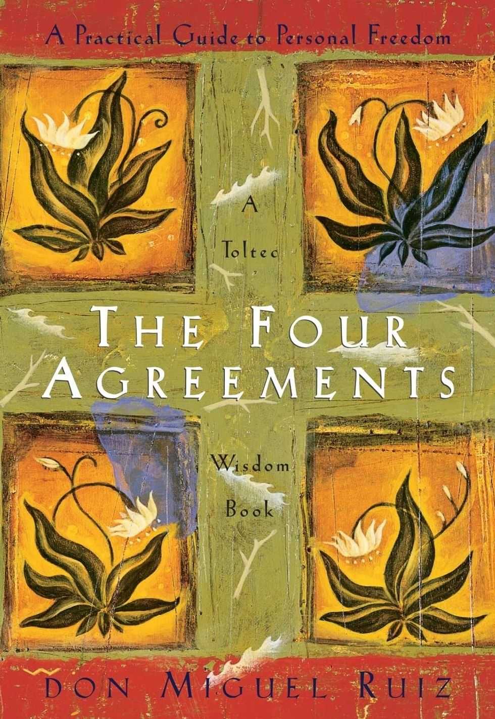 The Four Agreements, Don Miguel Ruiz, author, books, life-changing books