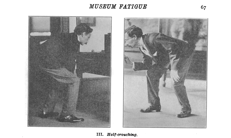 museum fatigue, posture, museum exhibit, old photos, benjamin gilman