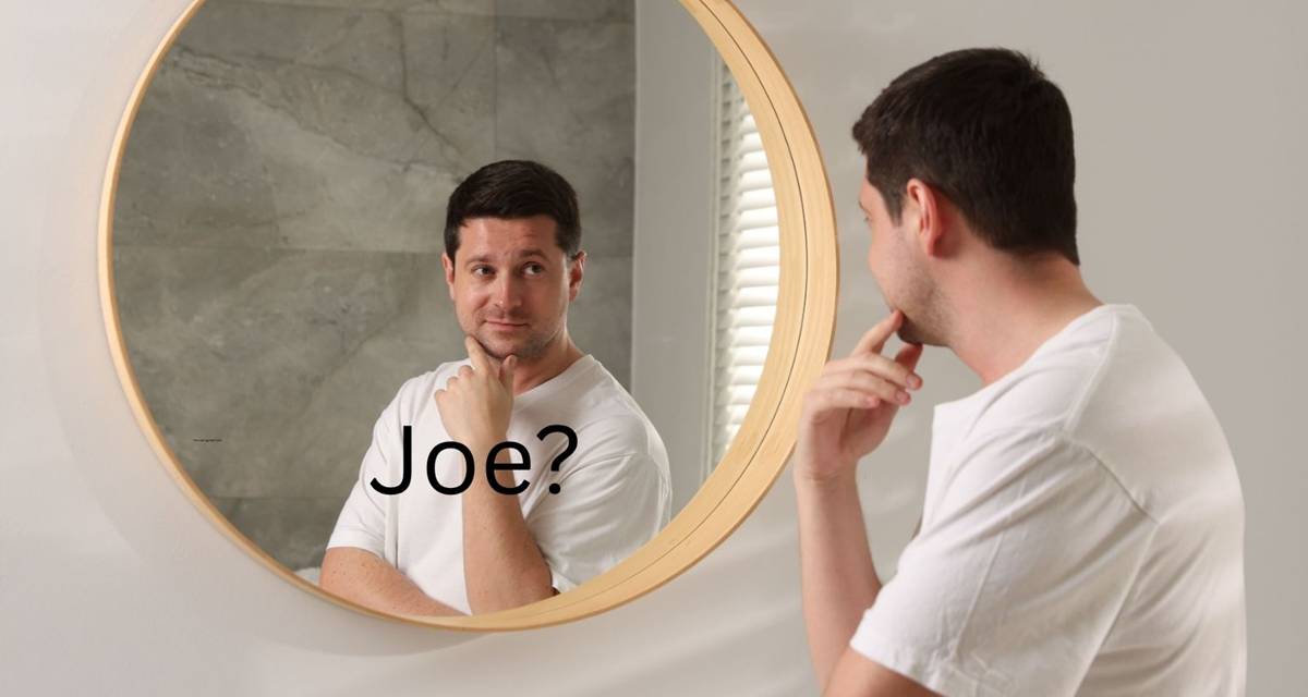 joe, names, man in mirror, stereotypes, appearance, psychology