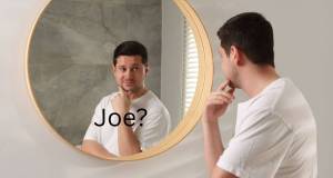 joe, names, man in mirror, stereotypes, appearance, psychology