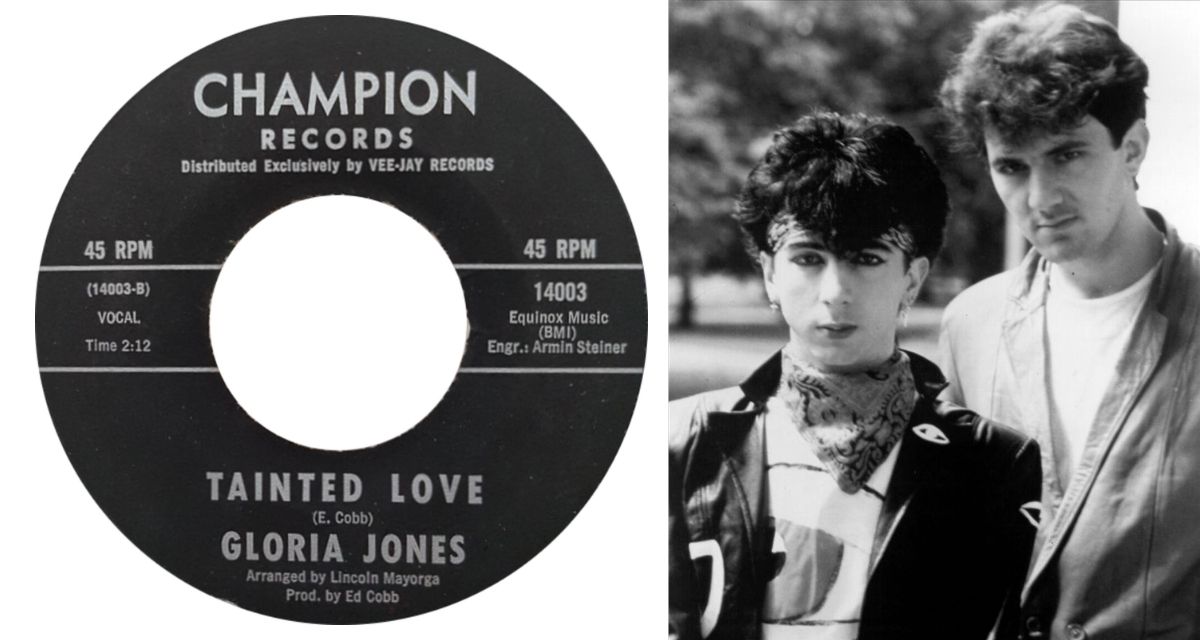 tainted love, gloria jones, soft cell