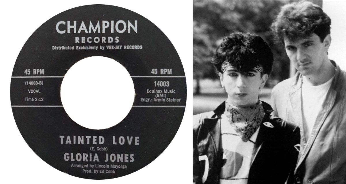 tainted love, gloria jones, soft cell